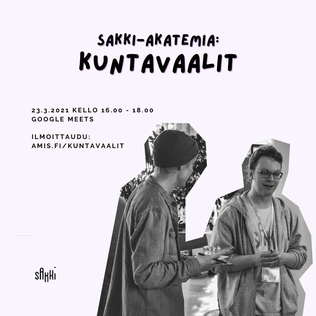 SAKKI-akatemia: Vaikuttamisen ABC - Opiskelijoiden kuntavaalipaneeli ...