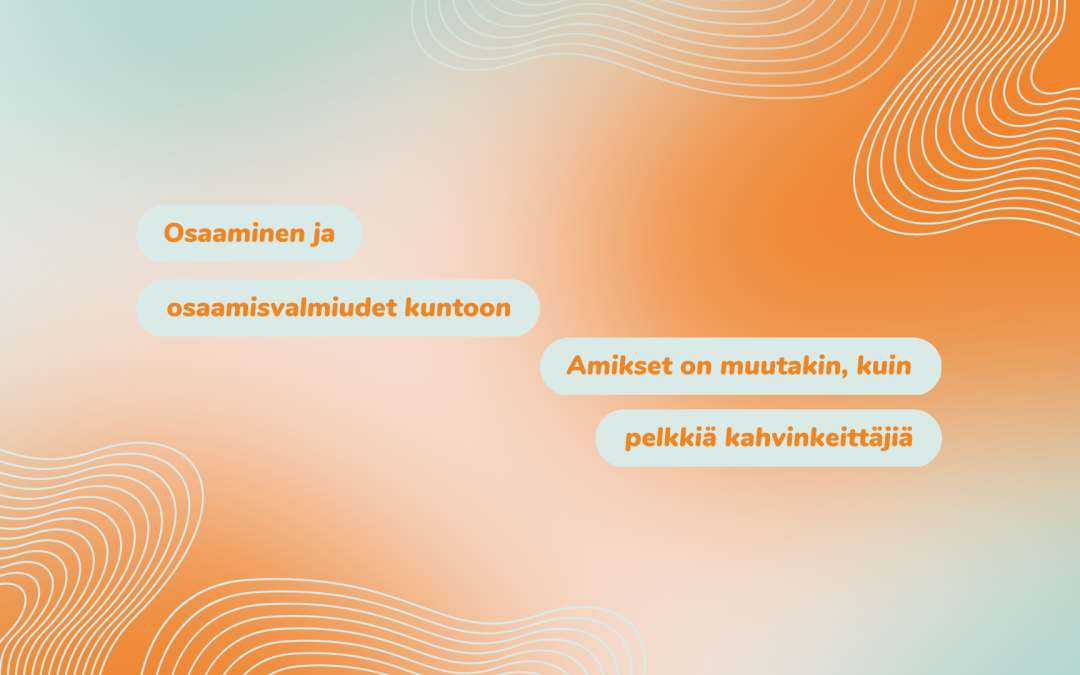 Kannanotto: Amikset on muutakin, kuin pelkkiä kahvinkeittäjiä – Osaaminen ja osaamisvalmiudet kuntoon